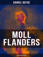 Moll Flanders (Illustrated Edition): Complemented with the Biography of the Author