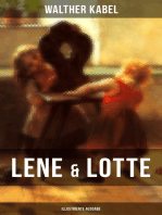 Lene & Lotte (Illustrierte Ausgabe): Kinderbuch-Klassiker: Die sprechende Puppe + Der faule Fritz + Das Maskenfest + Das Rodelroß
