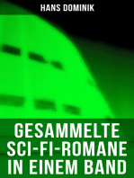 Gesammelte Sci-Fi-Romane in einem Band: Die Macht der Drei, Atomgewicht 500, Atlantis, Der Brand der Cheopspyramide…