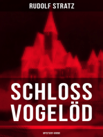 Schloss Vogelöd (Mystery-Krimi): Die Geschichte eines Geheimnisses