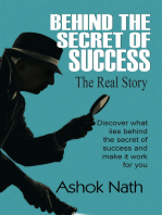 Behind the Secret of Success: The Real Story