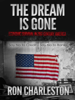 The Dream is Gone Economic Survival in 21st Century America