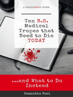 10 B.S. Medical Tropes that Need to Die Today: The ScriptMedic Guides, #0