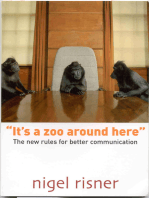 It's A Zoo Around Here: The New Rules For Better Communication