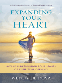 Expanding Your Heart: Awakening Through Four Stages of a Spiritual Opening
