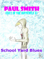 School Yard Blues (Cult of the Butterfly 6)