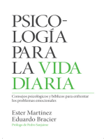 Psicología para la vida diaria: Consejos psicológicos y bíblicos para enfrentar los problemas emocionales