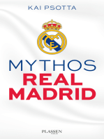 Mythos Real Madrid: Eine Reise durch die Welt der Königlichen