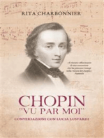 Chopin vu par moi: Conversazioni con Lucia Lusvardi