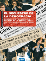 El secuestro de la democracia: Corrupción y dominación política en la España actual