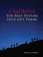 Calousia: The Best Future: Let's Get There