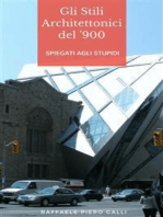 Gli stili architettonici del '900: Spiegati agli stupidi