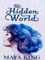 The Hidden World: The Hidden World Trilogy, #1