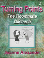 Turning Points: The Roommate Dilemma