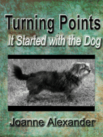 Turning Points: It Started With the Dog