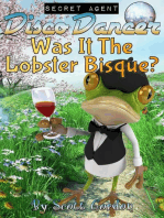 Secret Agent Disco Dancer: Was It The Lobster Bisque?: Secret Agent Disco Dancer