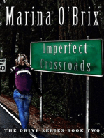 Imperfect Crossroads: The Drive Series