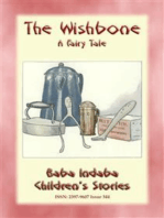 THE WISHBONE - A Unique Fairy Tale: Baba Indaba’s Children's Stories - Issue 344