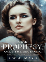 Only the Beginning: Prophecy Series, #1