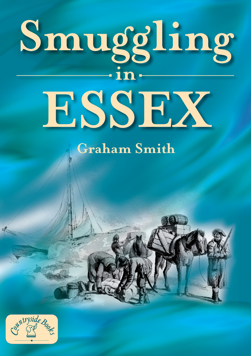 Read Smuggling in Essex Online by Graham Smith Books