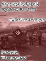 Zombies! Episode 3.8: Castaways