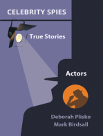 Celebrity Spies, True Stories, Book 1, Actors