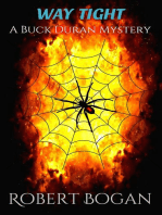 Way Tight: A Buck Duran Mystery: Buck Duran Mysteries, #4
