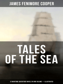 TALES OF THE SEA: 12 Maritime Adventure Novels in One Volume ...