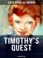 TIMOTHY'S QUEST (Children's Book): A Story for Anyone Young or Old, Who Cares to Read it