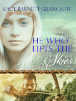 He Who Lifts the Skies: The Genesis Trilogy, #2