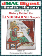 dMAC Digest Vol 7 No 1A: History Behind the Lindisfarne Gospels