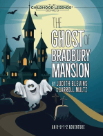 The Ghost of Bradbury Mansion: The Childhood Legends Series