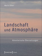 Landschaft und Atmosphäre: Künstlerische Übersetzungen