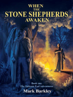 When The Stone Shepherds Awaken