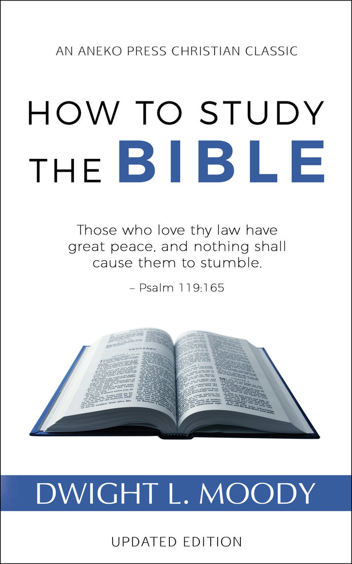 Read How To Study The Bible Updated Edition Online By Dwight L Moody 