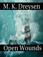 Open Wounds, A Novella of Beginnings