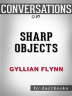 Sharp Objects: by Gillian Flynn​​​​​​​ | Conversation Starters