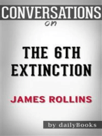 The 6th Extinction: A Sigma Force Novel By James Rollins | Conversation Starters