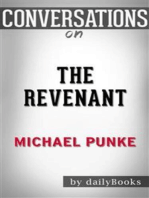 The Revenant: A Novel of Revenge By Michael Punke | Conversation Starters