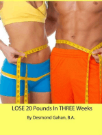 Lose 20 Pounds in Three Weeks
