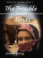 The Trouble with Tents: World of Change Book 4