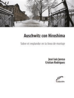 Auschwitz con Hiroshima