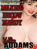 Milking Hucow Mandy: Kelly's Quickies #35