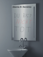Du bist nicht tot