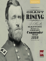 Grant Rising: Mapping the Career of a Great Commander Through 1862