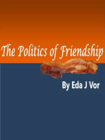 The Politics of Friendship