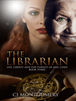 The Librarian: Life, Liberty, and the Pursuit of Mrs. Chen Book Three