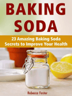Baking Soda: 23 Amazing Baking Soda Secrets to Improve Your Health