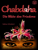 Chabdaha: Die Blüte des Friedens