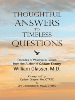 Thoughtful Answers to Timeless Questions: Decades of Wisdom in Letters: From the Author of Choice Theory- William Glasser, M.D.
